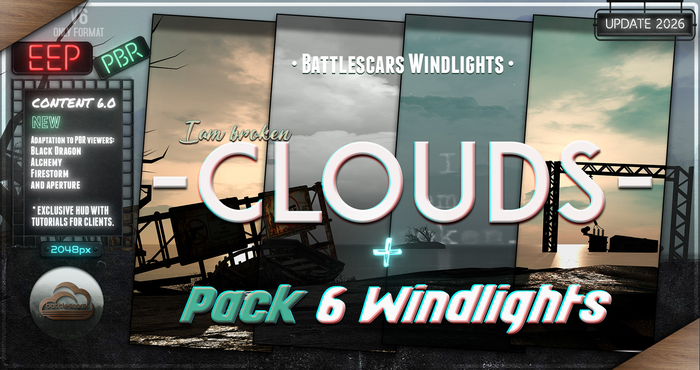 - BATTLESCARS WINDLIGHTS - CLOUDS - I AM BROKEN 6.0 (EEP / PBR)