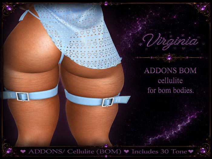 :::VIRGINIA:::ADDONS/cellulite