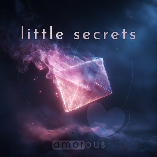 amorous / Little Secrets