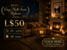 COZY MULTI-SCENE SKYBOXES L$50 WEEK 11+ SCENES 20 PRIMS