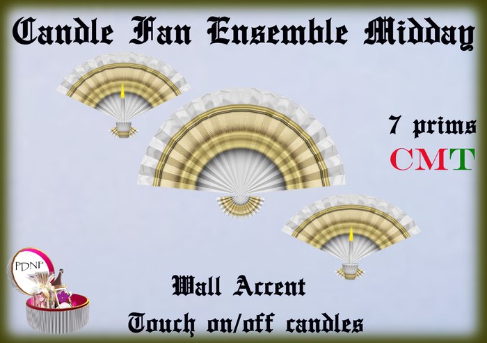 PDN: CANDLE FAN ENSEMBLE MIDDAY BX