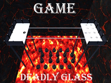 Game Deadly  Glass