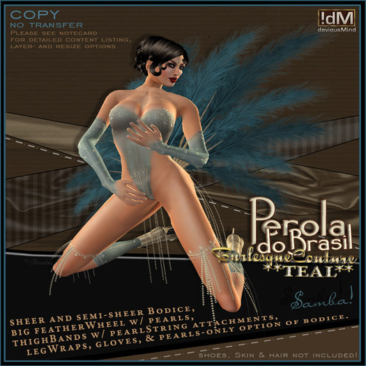 !dM deviousMind "Perola do Brasil" **TEAL**