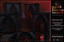 Dark Devotion Arch // Set