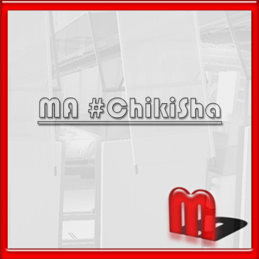 MA #ChikiSha