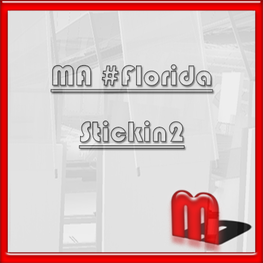 MA #FloridaStickin2