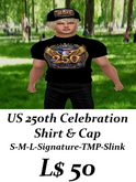 US 250th Celebration Shirt-Male & Cap