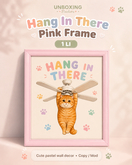 UNBOXING Studios Hang In There Pink Frame