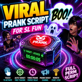 Viral Prank Script for SL Fun | FULL PERM SCRIPT | Launch a harmless prank in seconds—then vanish.