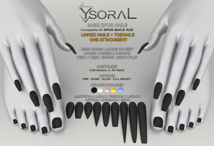 ~~ YsoraL ~~ .: Base OPUS Nails FEET + HAND :. MAITREYA / LEGACY / REBORN / INITHIUM / NHUMANA / ERIKA