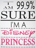 Princess Poster-99% Sure
