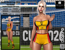 ..::B2K Design::..Outfit World Cup 2026 - Germany - LaraX - Legacy - Bombshell - Reborn - Waifus