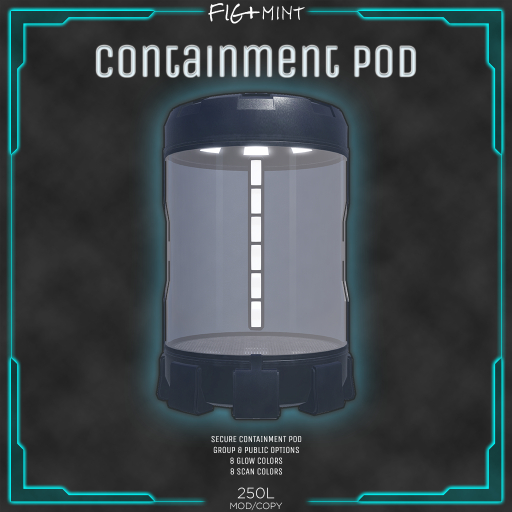 Containment Pod - [Fig+Mint]