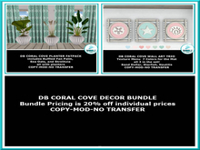 DB CORAL COVE DECOR BUNDLE  add me