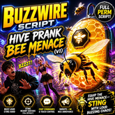Buzzwire Script: Hive Prank Bee Menace (v1) | FULL PERM SCRIPT! | Equip the hive menace—sting with loud buzzing chaos!