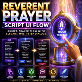 Reverent Prayer Script UI Flow | FULL PERM SCRIPT! | Guided prayer flow with elegant, multi-step dialogs.