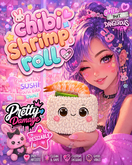 Chibi Shrimp Roll