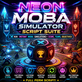Neon MOBA Simulator Script Suite | FULL PERM SCRIPT! | Run instant MOBA simulations—score, teams, objectives!