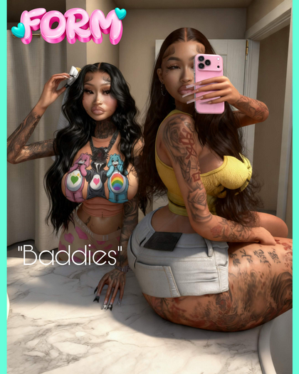 Baddies X Form