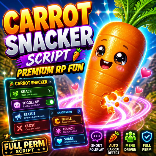 Carrot Snacker Script: Premium RP Fun | FULL PERM SCRIPT! | Nibble, crunch, and roleplay—right on your carrot.