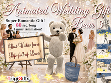 Animated Wedding Bear III (TrigiGifts) Best Wishes for a Life full of Love!