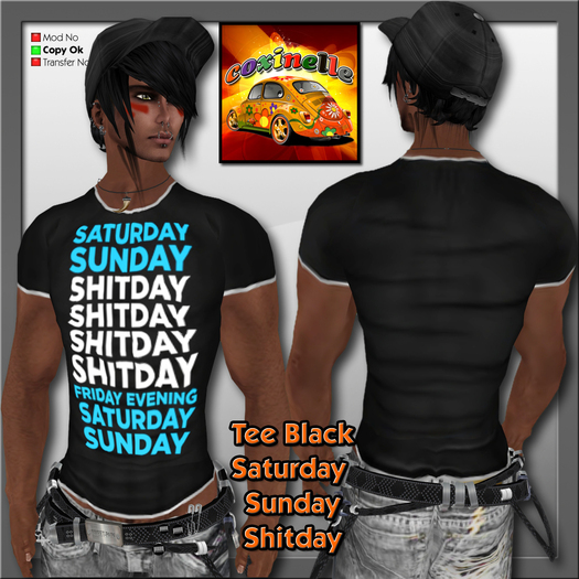 Coxi - T-shirt Black Saturday Sunday shitday