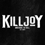 KILLJOY