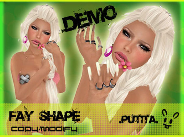 .PUTITA. - Fay Shape  *DeMo*