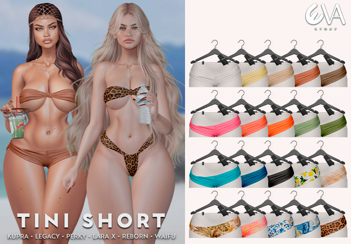 * Eva * Tini Short [Fatpack]