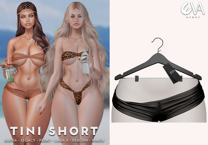 * Eva * Tini Short [13]