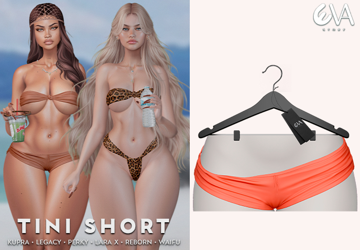 * Eva * Tini Short [7]