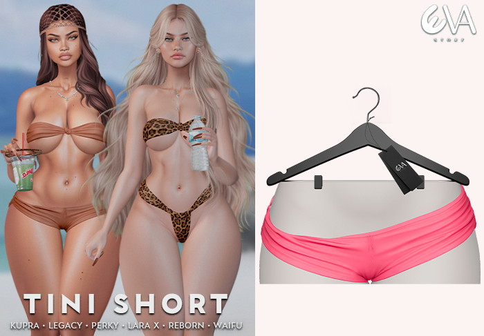 * Eva * Tini Short [6]