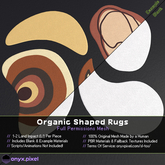 onyx.pixel - Full Permissions Mesh - Rugs - Organic Shaped