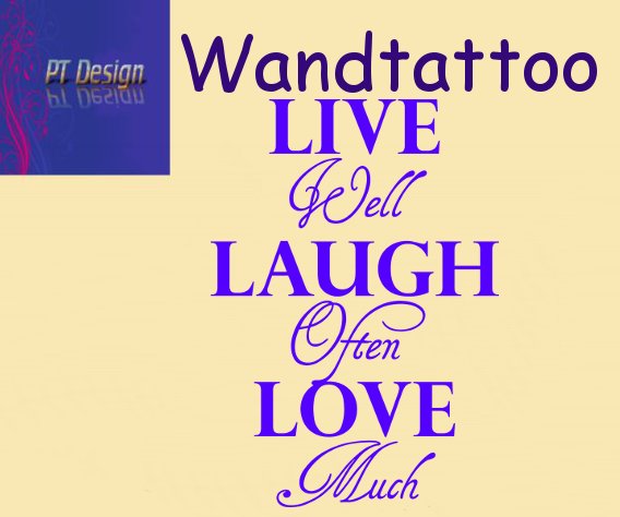 PT Wandtattoo "Live well, Laugh often, Love much"