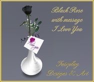 ~ I Love You ~ Single Black Rose in Silver Vase