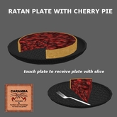 Ratan plate with cherry pie