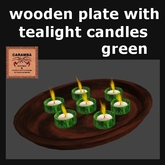 wooden plate with tealight candles (green)