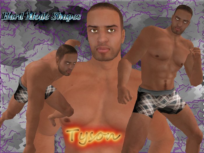 <<HM>> HARD MODE Male Shape Tyson Mod