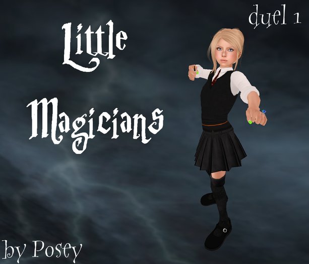 ~Posey~ Little Magicians Duel 1