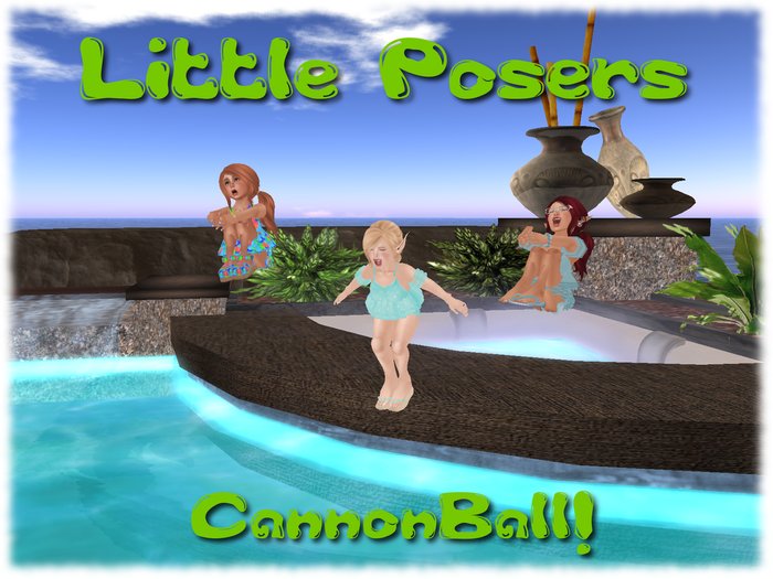 *Little Posers* CannonBall!