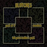 Blotches