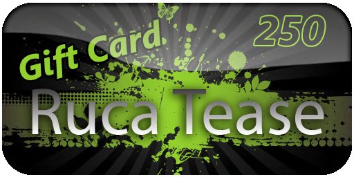 :  Ruca Tease Gift Card L$250
