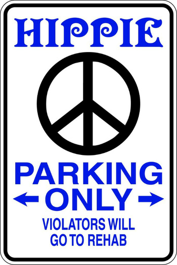 HIPPIE Parking Sign