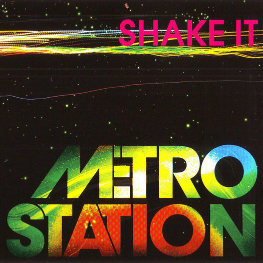 Metro Station - Shake It