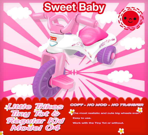 Sweet Baby - Little Trikes Tiny Tot & Regular Kid Model 04