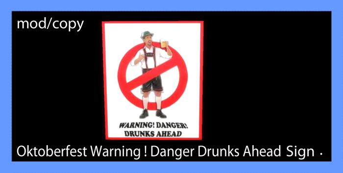 warning drunks sign