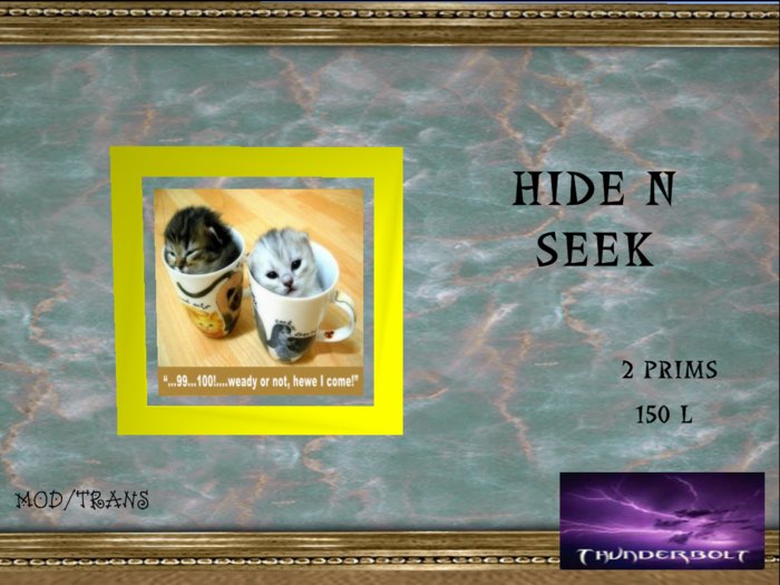 HIDE N SEEK-MARKED DOWN