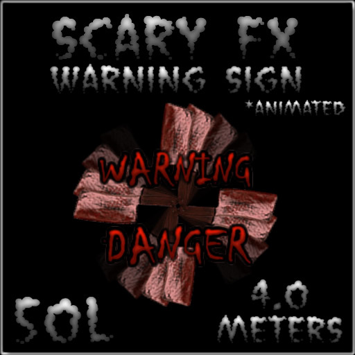 Particle FX Effect - Animated Warning Sign by Drake FULL PERM Script and Texture UUID-  Halloween Decoration