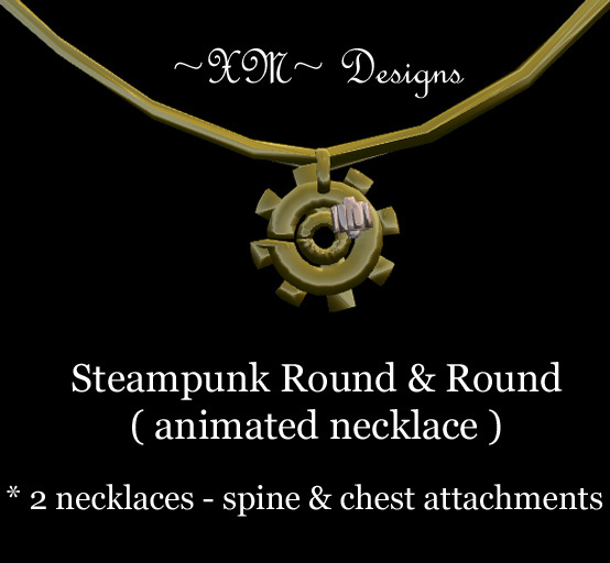 ~XM~ Steampunk Round & Round