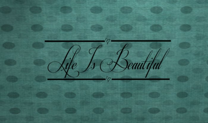[&Hearts;]Life Is Beautiful Decal
